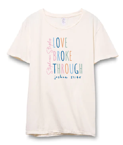 Love Broke Through T-Shirt